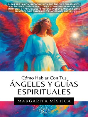 cover image of Cómo Hablar Con Tus Ángeles Y Guías Espirituales